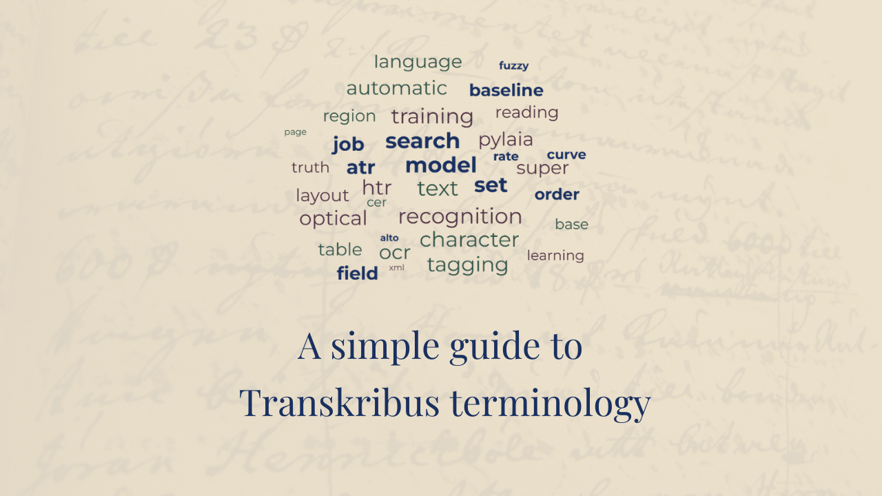 Featured image for Essential Transkribus Glossary