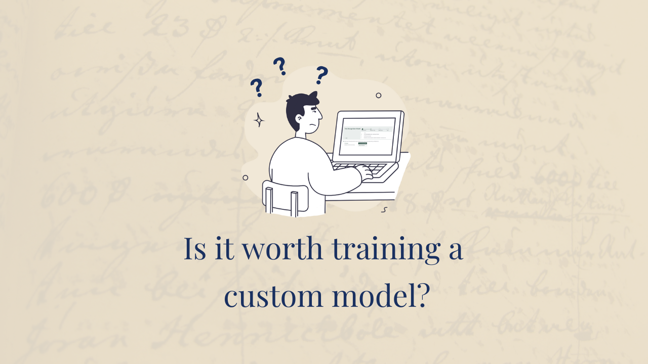 Is it worth training a model on Transkribus?